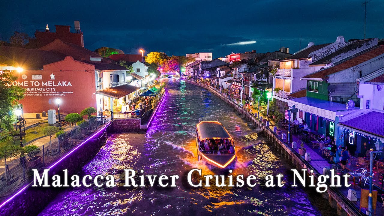 Malacca River Cruise at Night Malaysia【Full Tour in 4k】