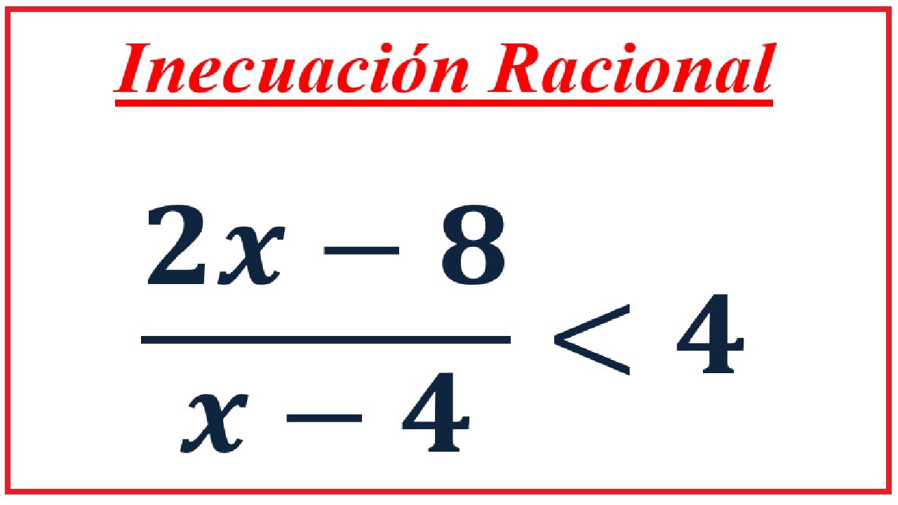 Inecuación Racional #7