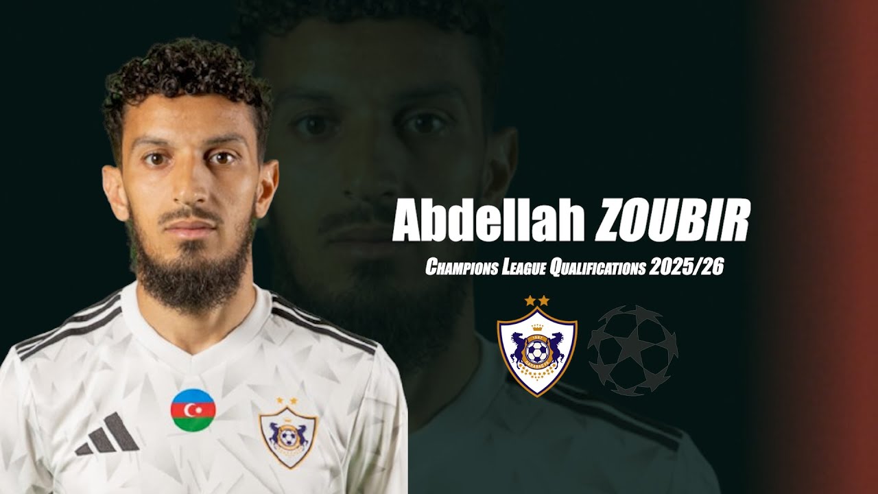 Abdellah ZOUBIR | Champions League Qualifications | 2025/26