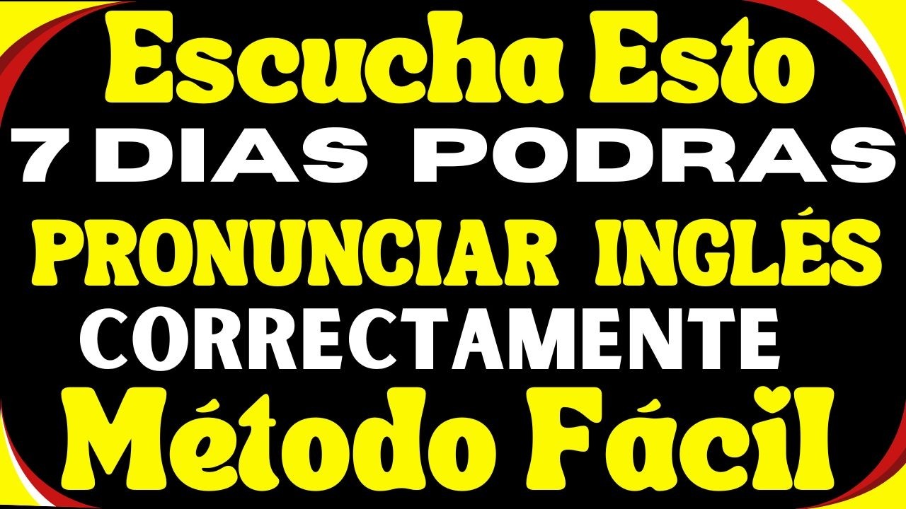 Escucha Esto y Empieza a PRONUNCIAR INGLÉS Correctamente 🧠 | Método Fácil✅
