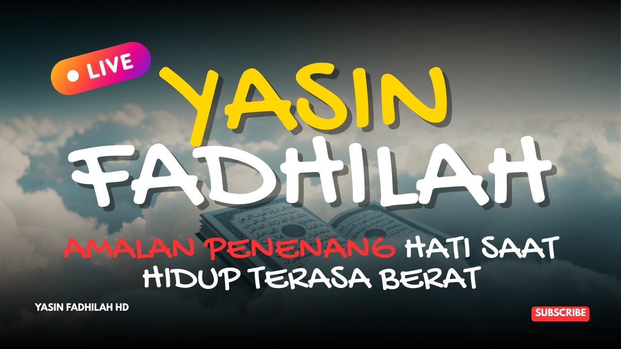 FEEL THE ENERGY: POWERFUL SURAH YASIN FADILAH