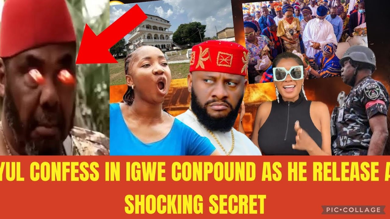 ITS FINALLY OVER PAPETE COLLAPSE YUL EDOCHIE HAS CONFESS IN IGWES CONPOUND HE RELEASE A SH0CKING SEC