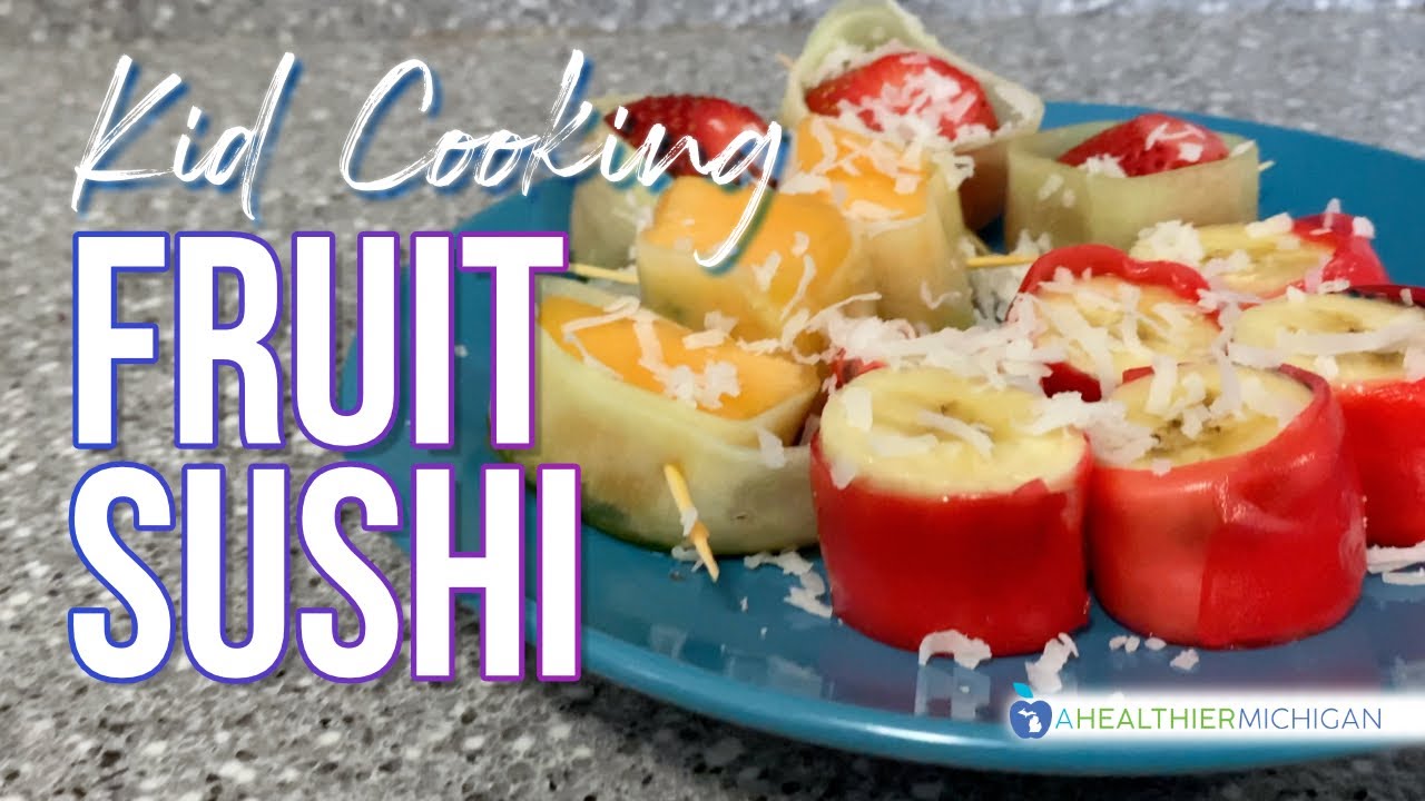 Kid Cooking - Fruit Sushi
