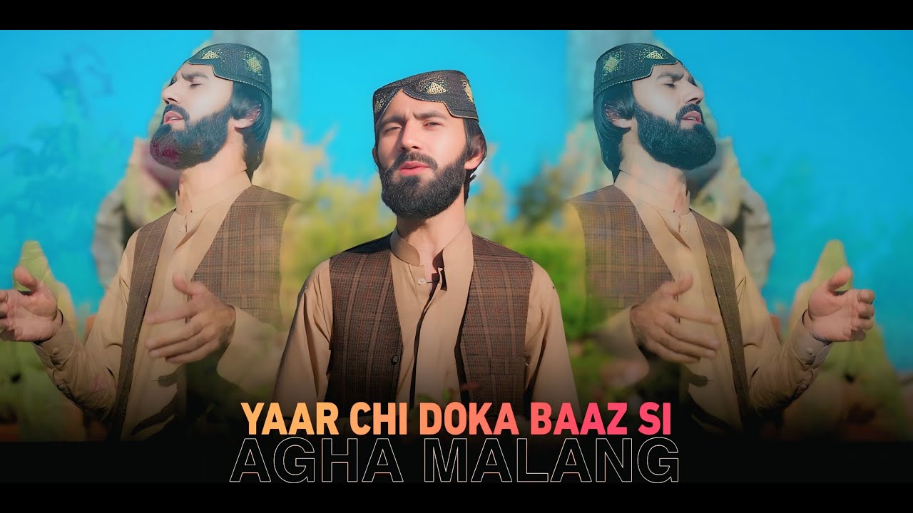 Pashto New Songs 2025 | Yaar Chi Dokabaz Si Prezda Ye | Agha Malang | Official Music Video آغا ملنگ