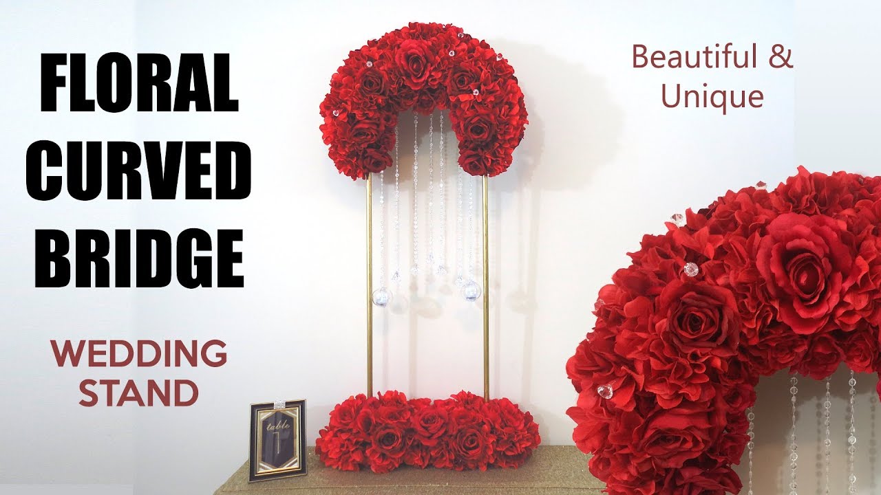 diy Curved Floral Bridge - Wedding Flower Stand