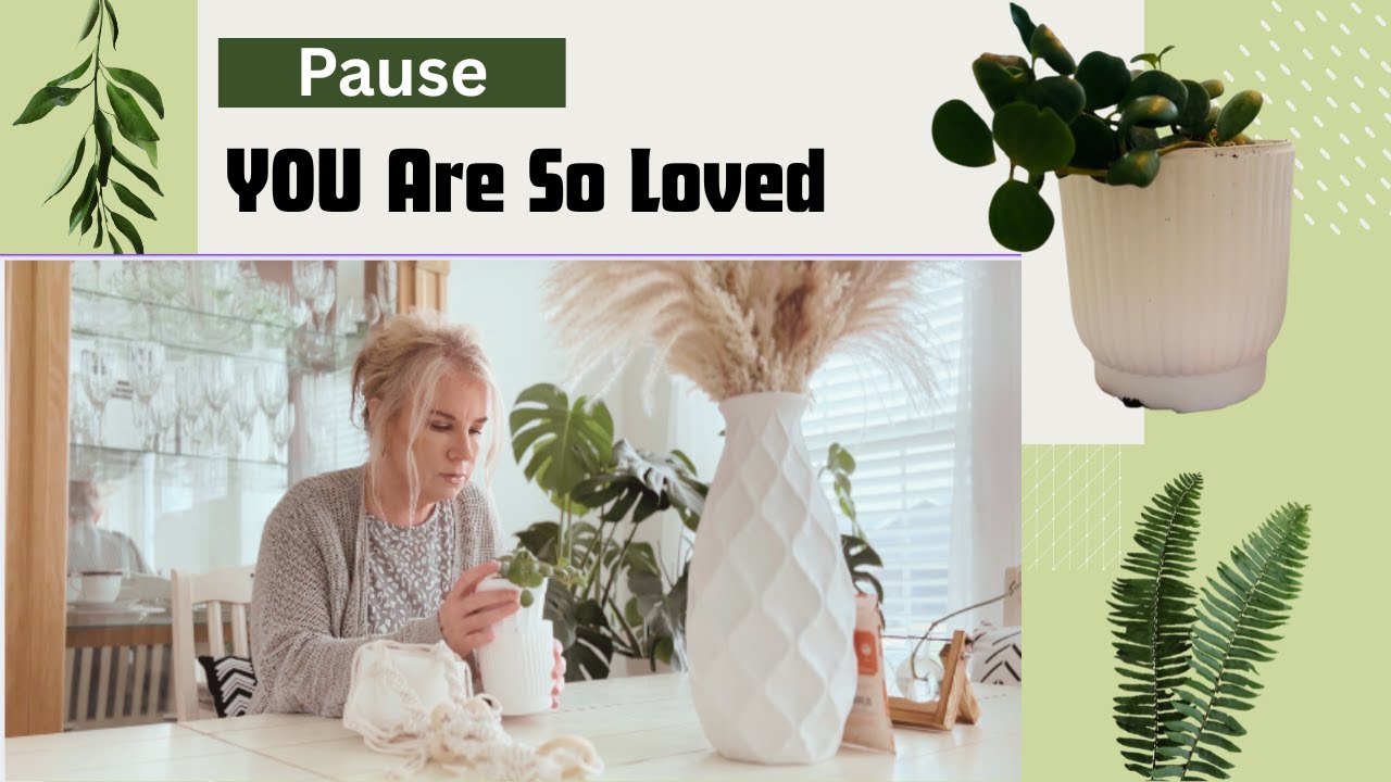 Repotting Plants & Resting in God’s Unconditional Love