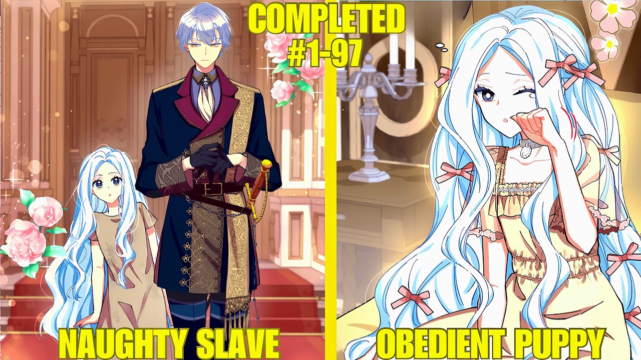 SHE WAS BOUGHT OUT OF SLAVERY BY AN OBSESSED DUKE WHO MADE HER HIS OBEDIENT PUPPY MANHWA RECAP