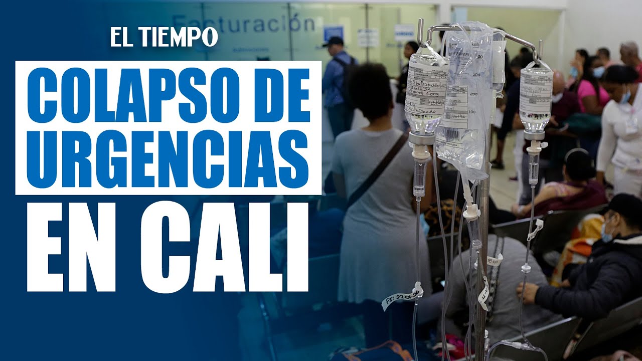 El servicio de #urgencias del #Hospital Universitario del Valle está colapsado | EL TIEMPO