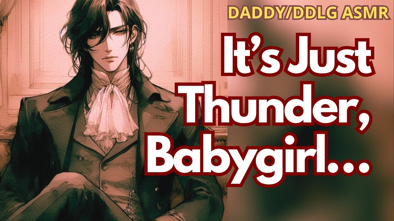 Typhoon Night: Babygirl&rsquo;s Scared&hellip; Daddy Knows What to Do 🌧️| ASMR Boyfriend Comfort | DDLG ASMR