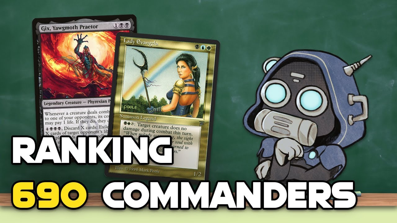 Ranking Every Commander Ever 1 - 690