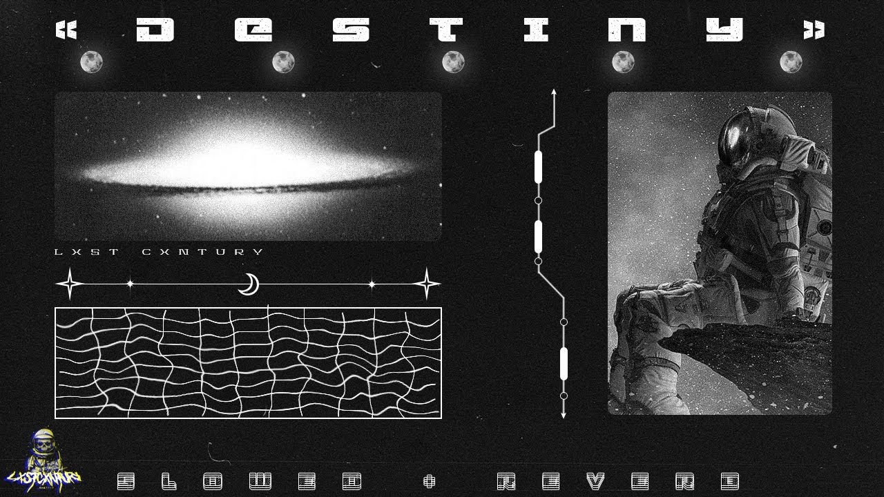 LXST CXNTURY — DESTINY [ slowed + reverb ]