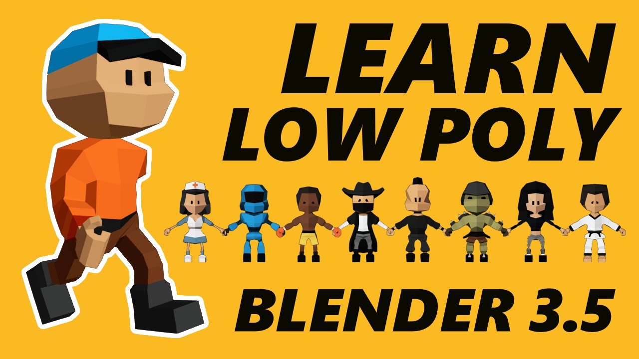 LEARN LOW POLY Character Modeling - Blender 3.5 Full Course - Model | Rig | Animate | Clone | Export
