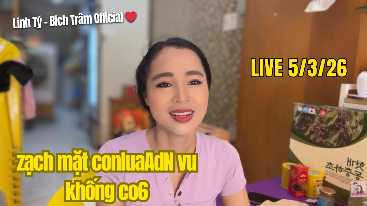 Linh Tý - Bích Trâm Official đang phát trực tiếp!