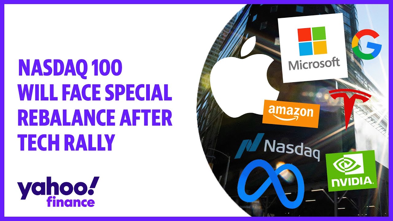 Nasdaq faces special rebalancing after tech stock rally