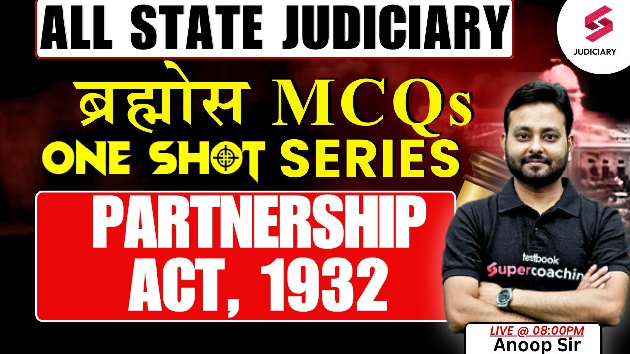 Partnership Act 1932 One Shot For Judiciary Exam 2025 | Partnership Act 1932 One Shot | Anoop Sir