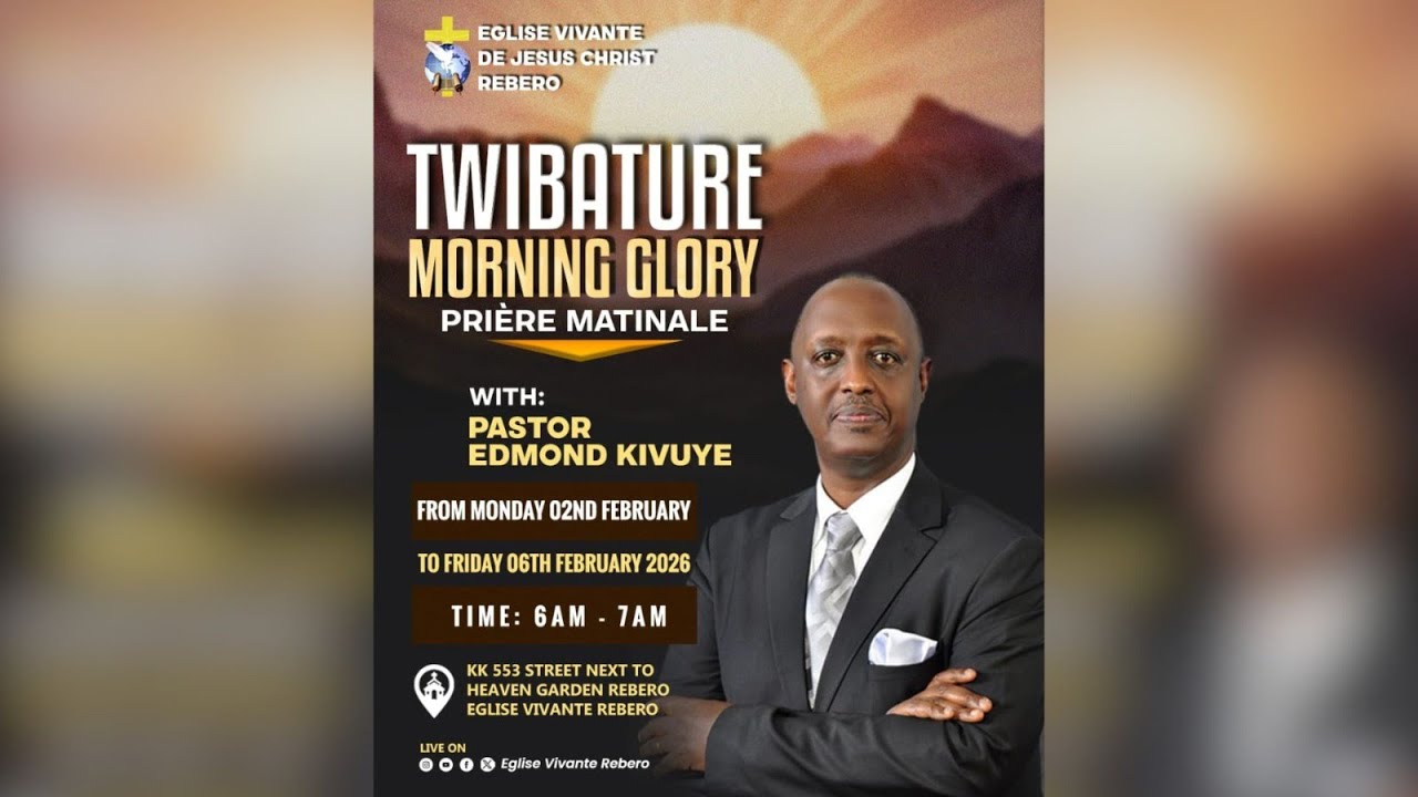 06.FEB.2026 ||TWIBATURE/ MORNING GLORY| EGLISE VIVANTE REBERO