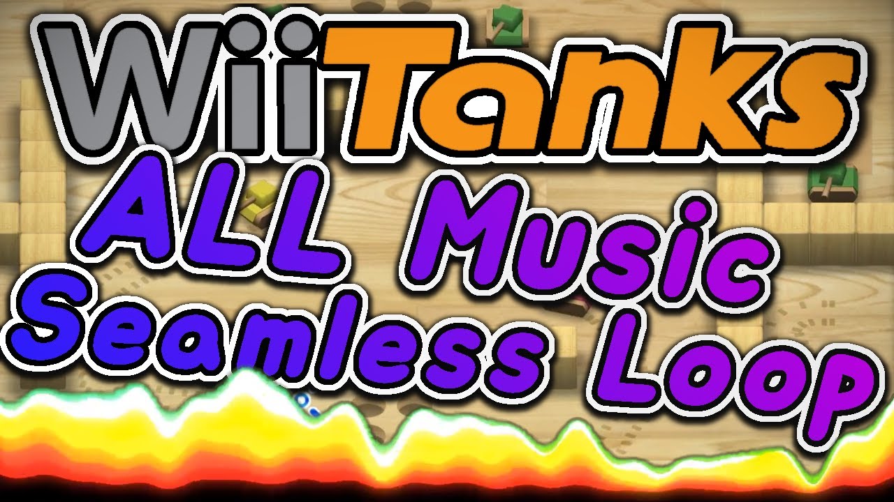 Wii Tanks All Music Seamless Loop (1 Hour) [Remastered]