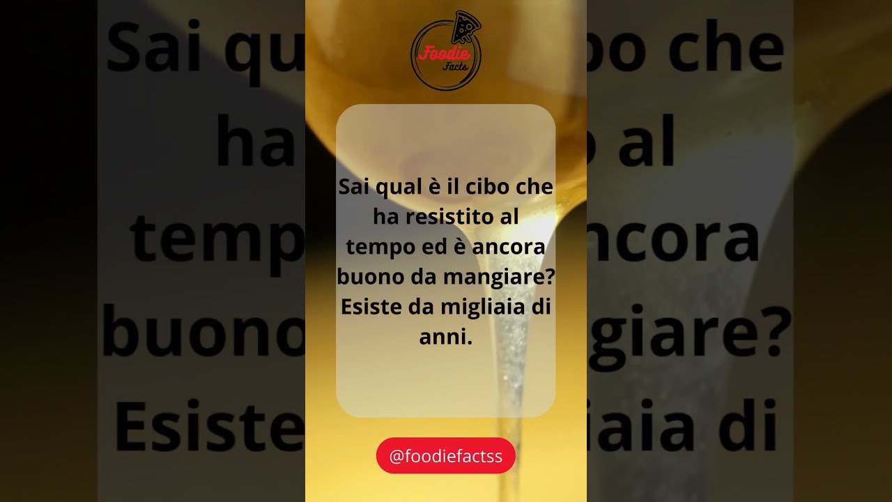 Il cibo pi&ugrave; antico ancora commestibile