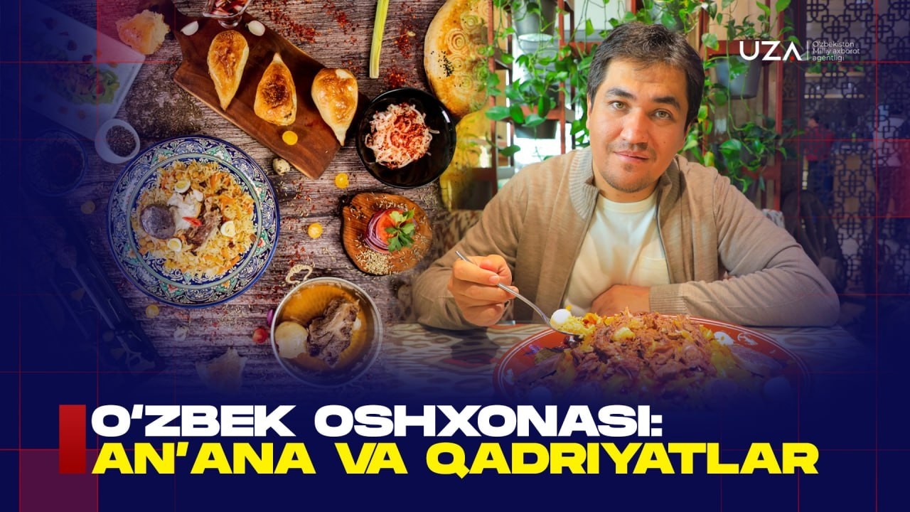 O‘zbek oshxonasi: an’ana va qadriyatlar