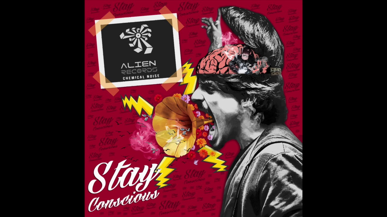Chemical Noise - Stay Conscious  (Original Mix)