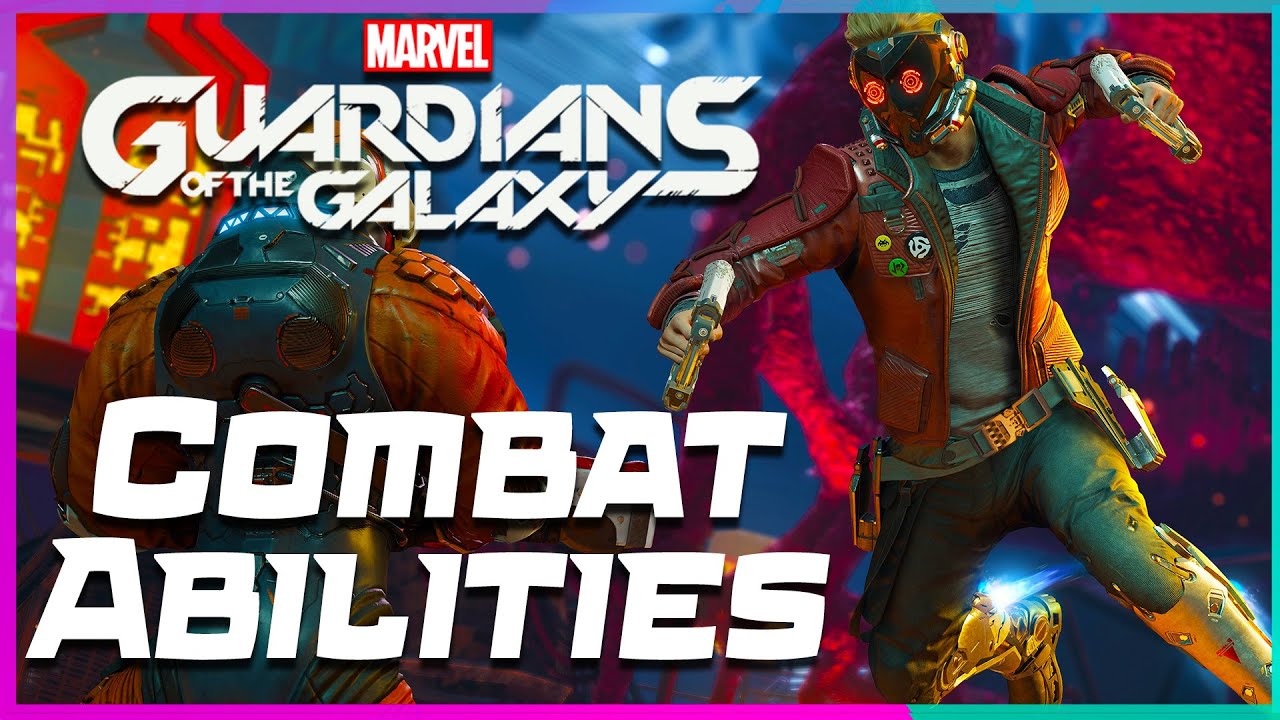 All Combat Abilities + Tips & Tricks in Marvel's Guardians of the Galaxy