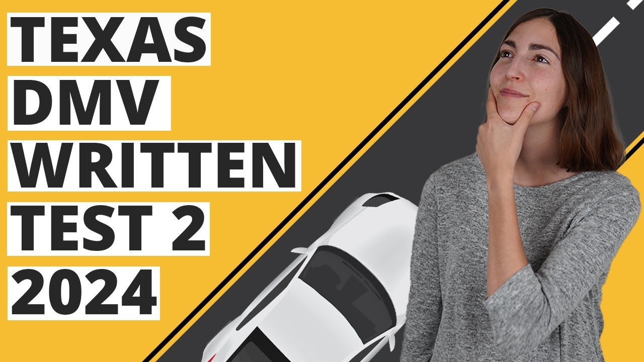 Texas DMV Written Test 2 2024 (60 Questions with Explained Answers)