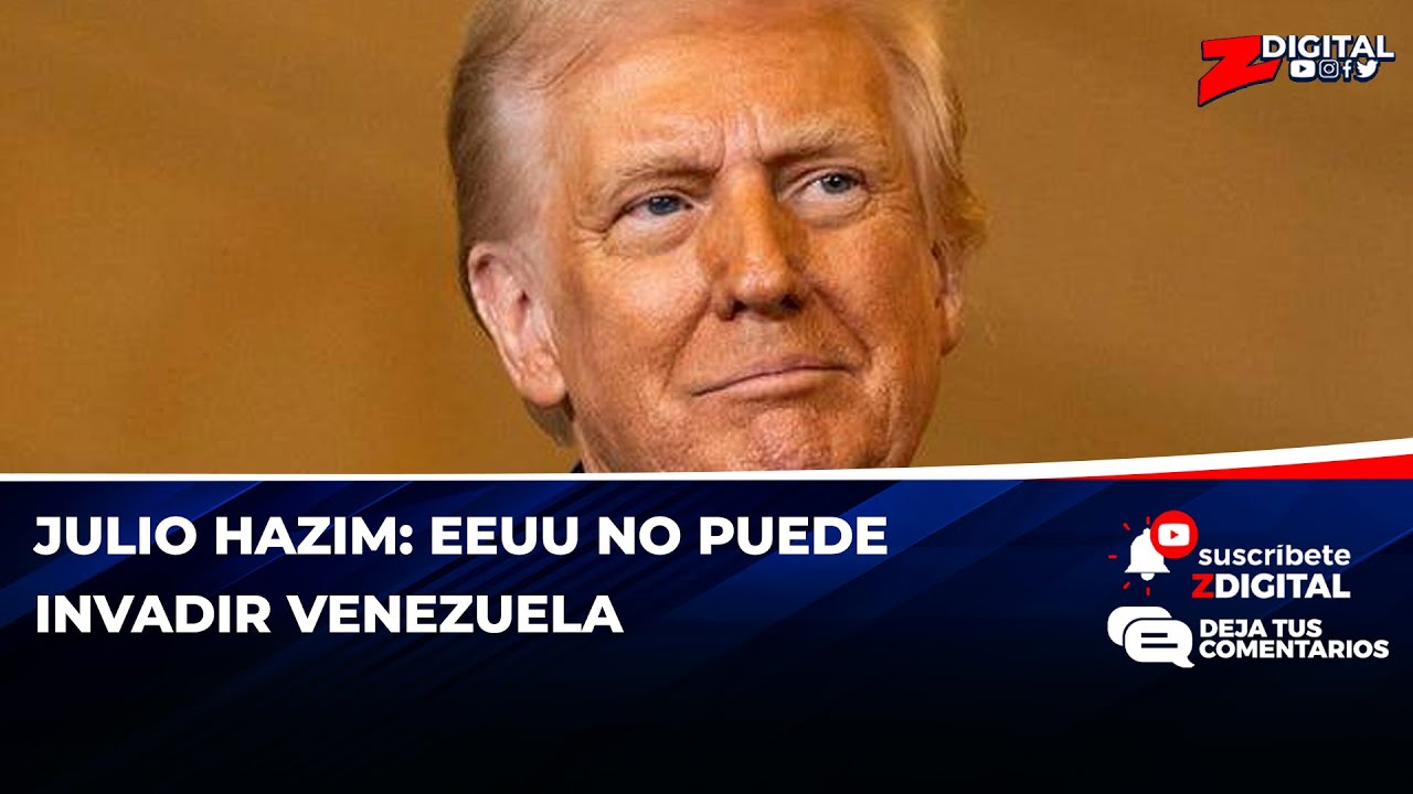 Julio Hazim: EEUU no puede invadir Venezuela