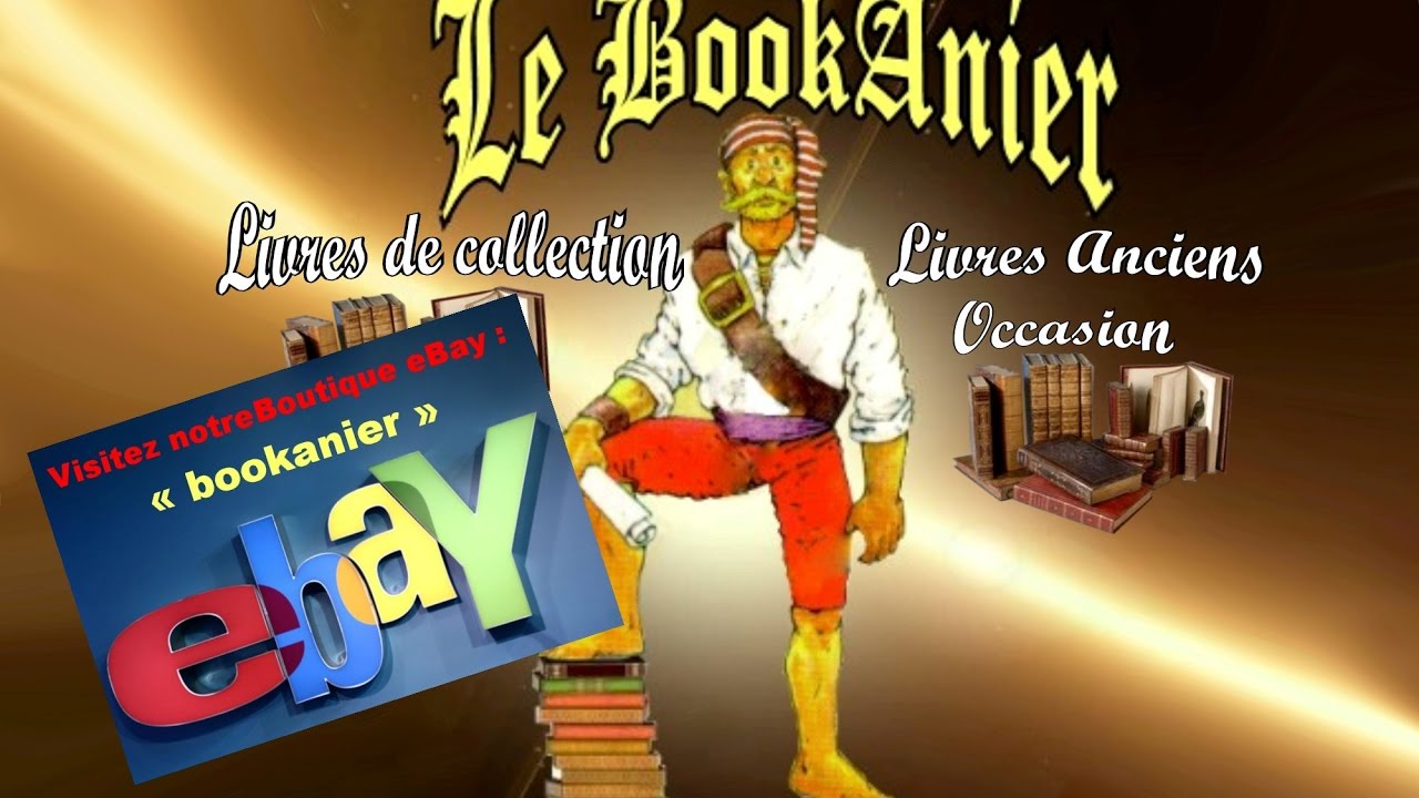Le Bookanier Bouquiniste Marchand de livres depuis 1979
