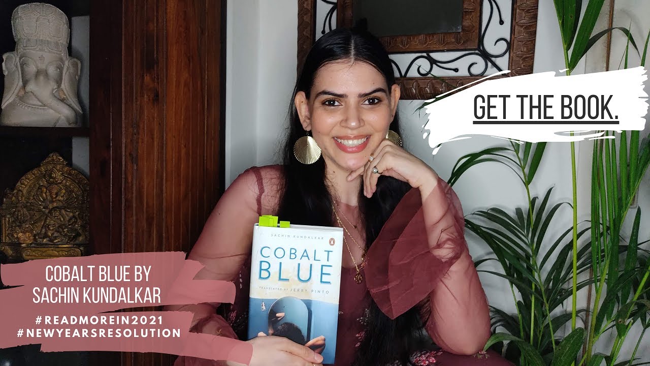 Get The Book | Cobalt Blue | Sachin Kundalkar | Jerry Pinto | Indian English Novel | Reading Excerpt