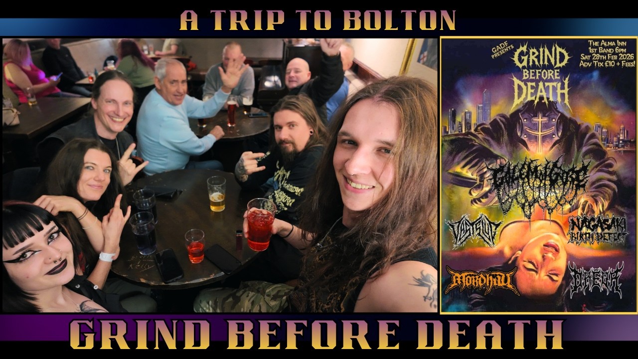 GRIND BEFORE DEATH 2026 - And One Of The Oldest Pubs In The World!