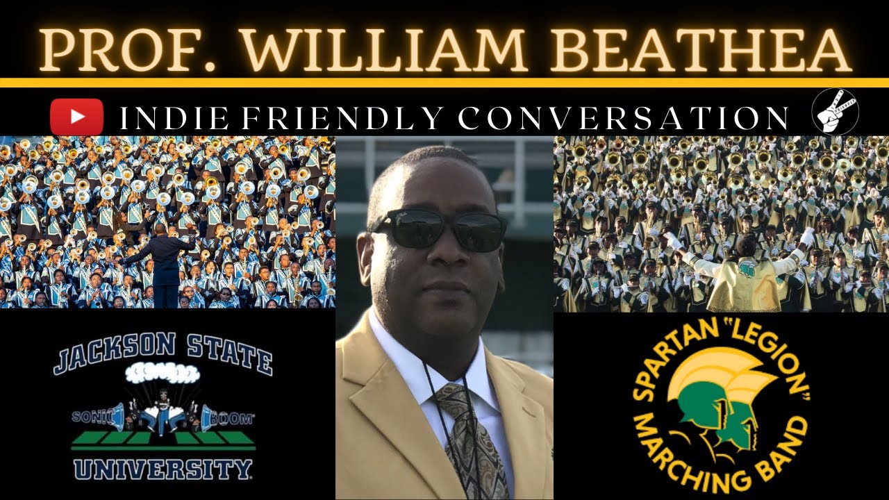 Director of Bands: Norfolk State University -Professor William Beathea | Indie Friendly Conversation