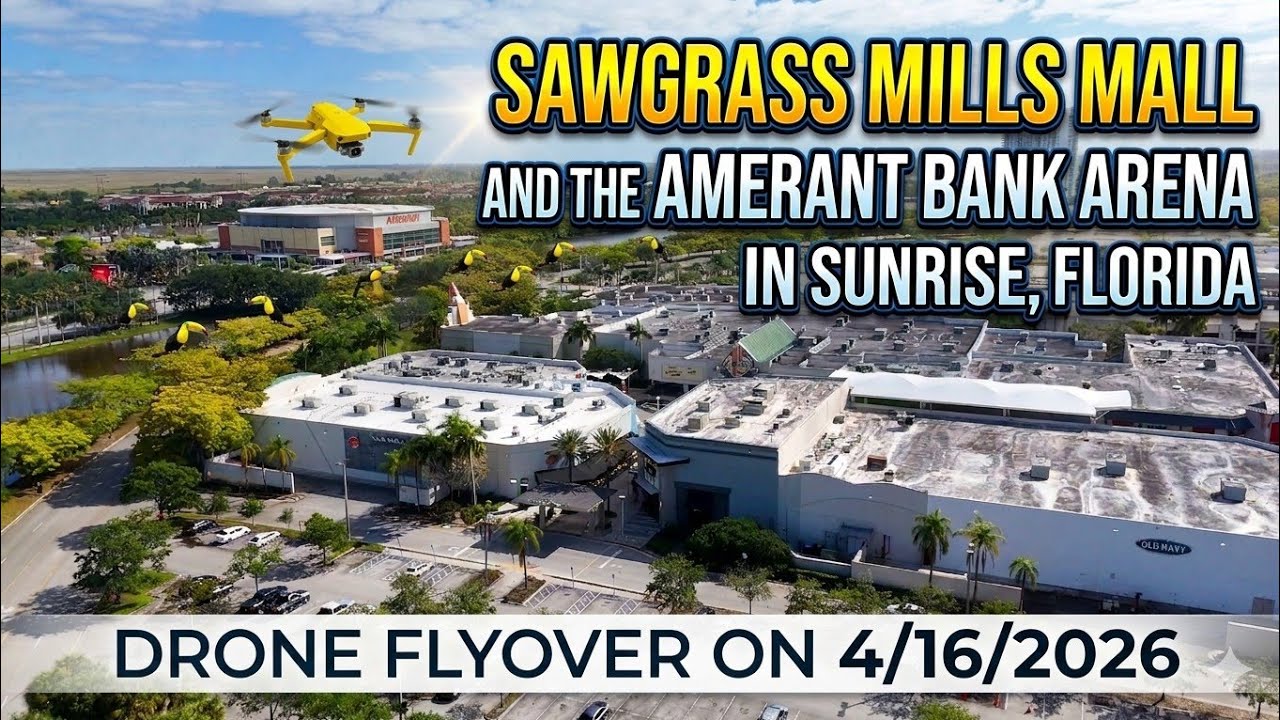 Sawgrass Mills Mall and Amerant Bank Arena in Sunrise Florida. Drone Flyover 04/16/2026 SkyRover X1