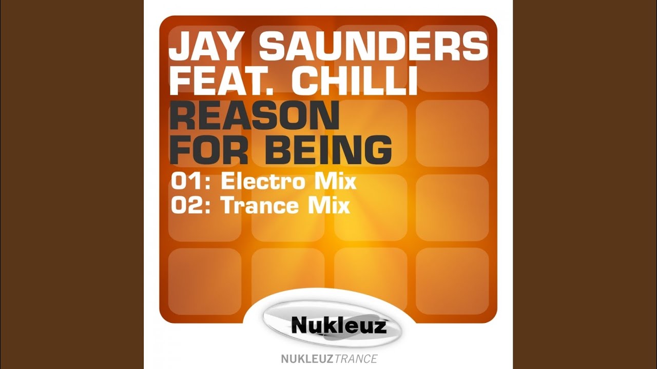 Reason For Being (Electro Mix)