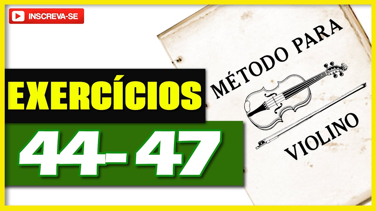 Método fácil para tocar violino lições 44 / 47
