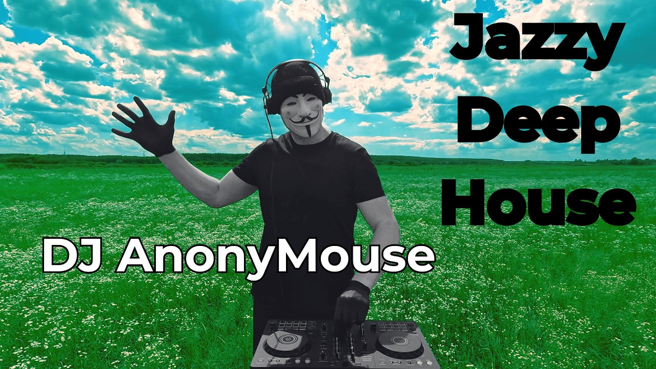 Fields of Groove | Jazzy Deep House DJ Set by AnonyMouse