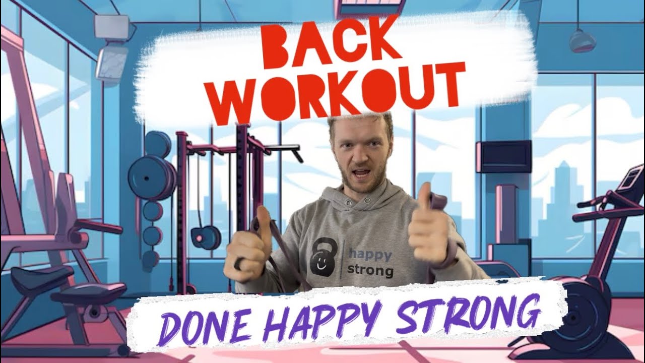 Back Workout - Done Happy Strong 💪🏼 