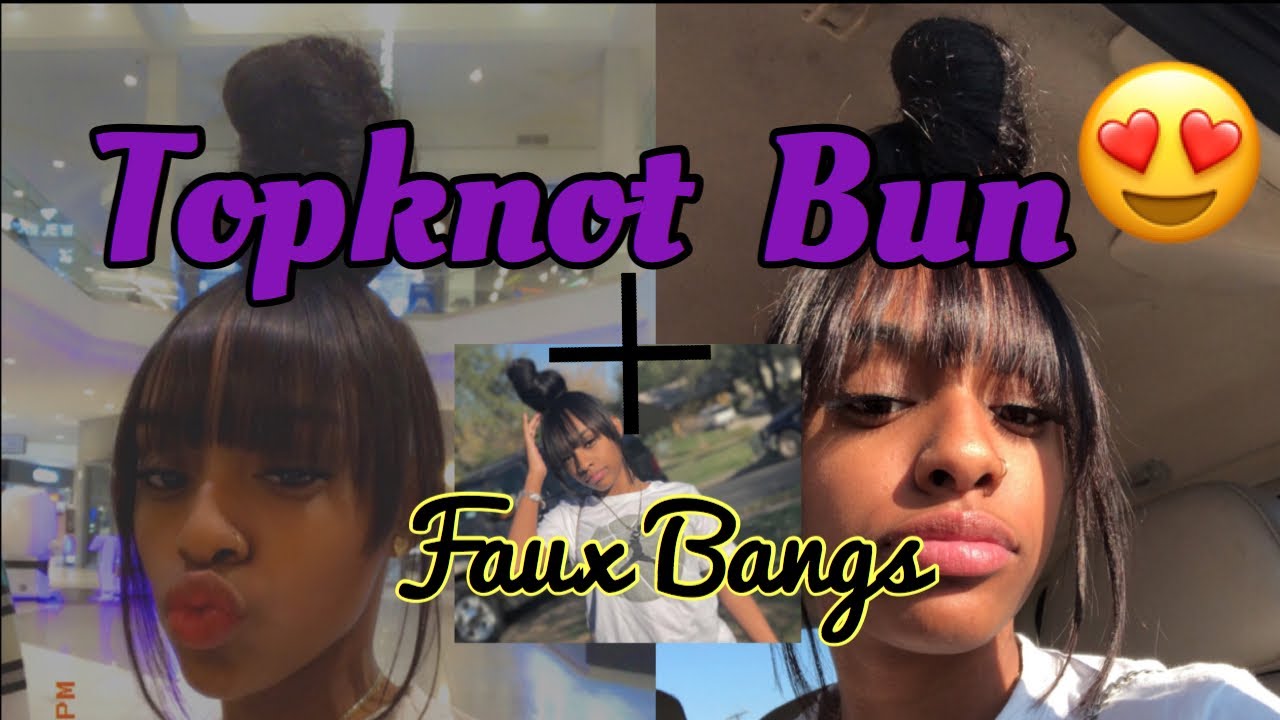 TopKnot Bun with faux bangs (no glue )😳VERY SIMPLE |TT_BABY