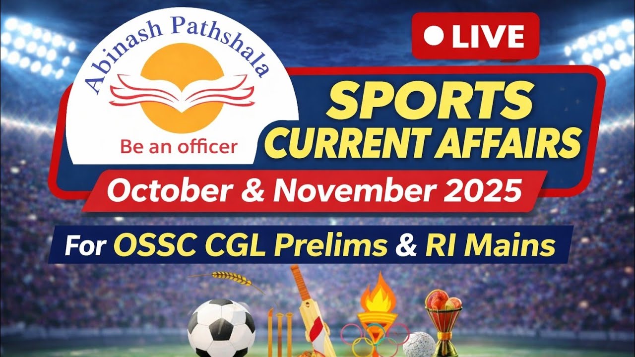 Sports Current Affairs Oct–Nov 2025 | Most Important for OSSC CGL Prelims & RI Mains | Live Revision