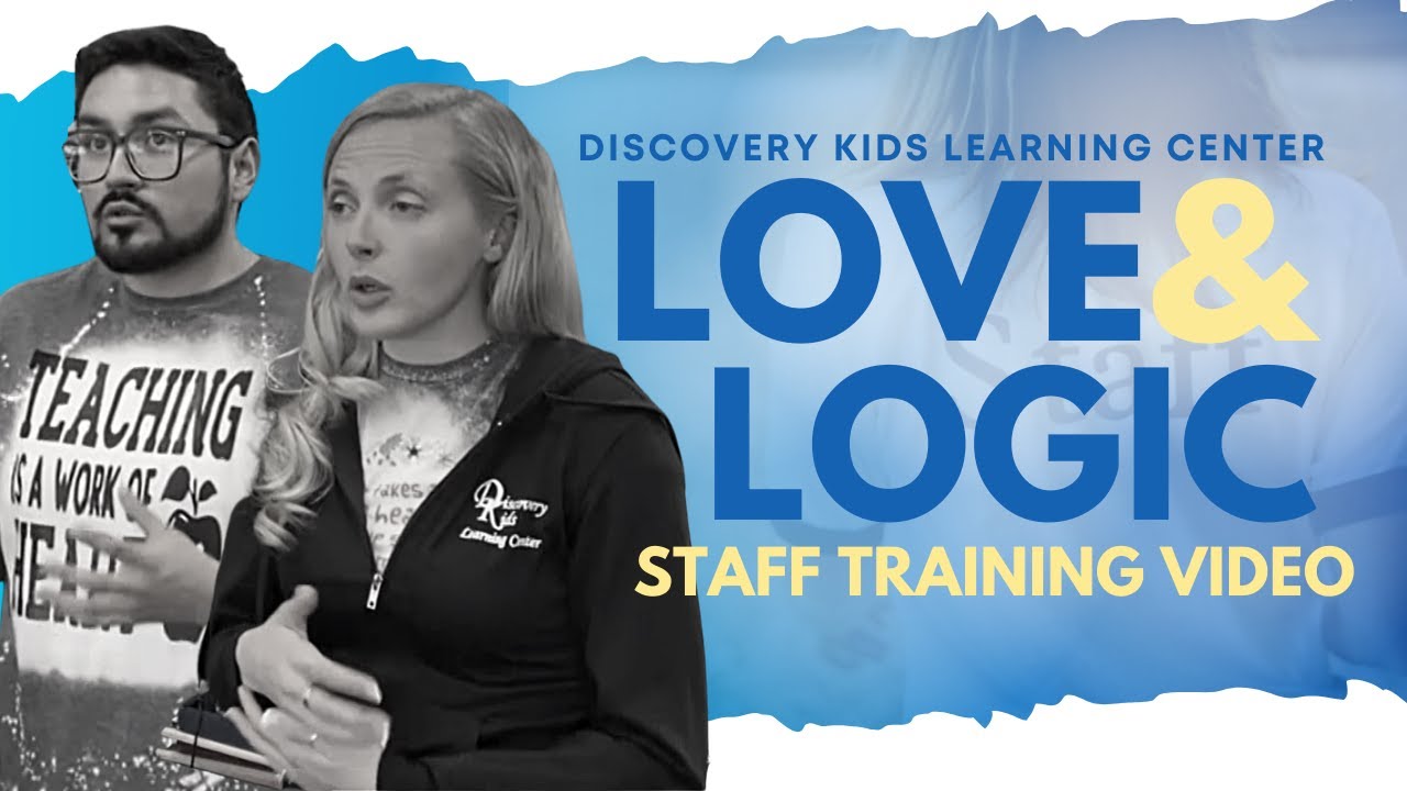 LOVE & LOGIC Training: Addressing Challenging Behaviors in Child Care and Preschool Settings: #HELP!