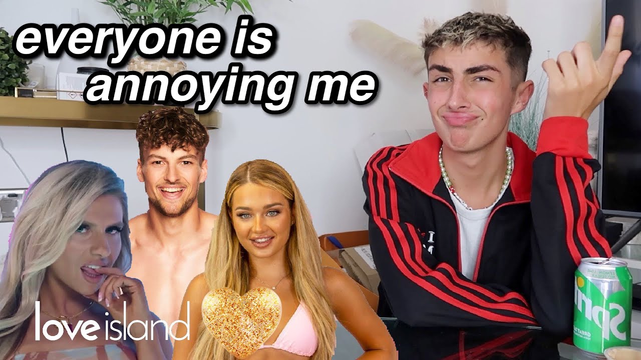 My Opinion on Love Island 2021 (reaaaallly)