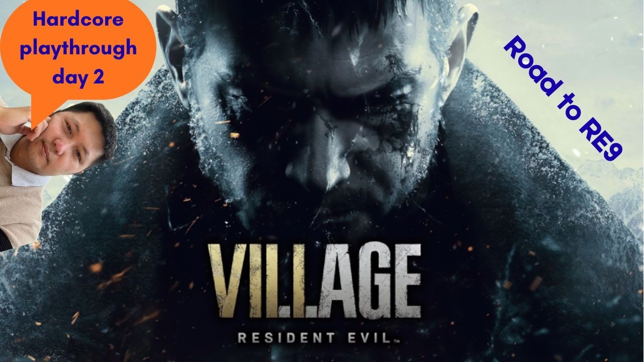 RE Village || Day 2 || Road to RE9