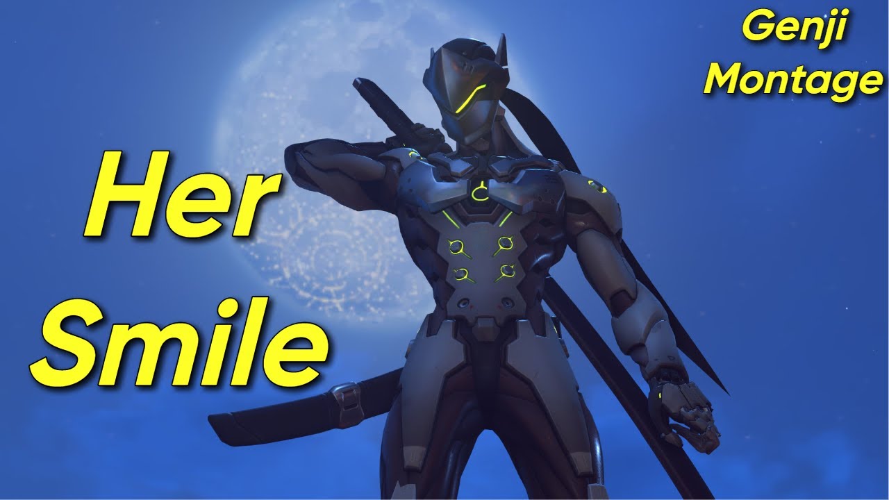 Her Smile - [Genji Montage]