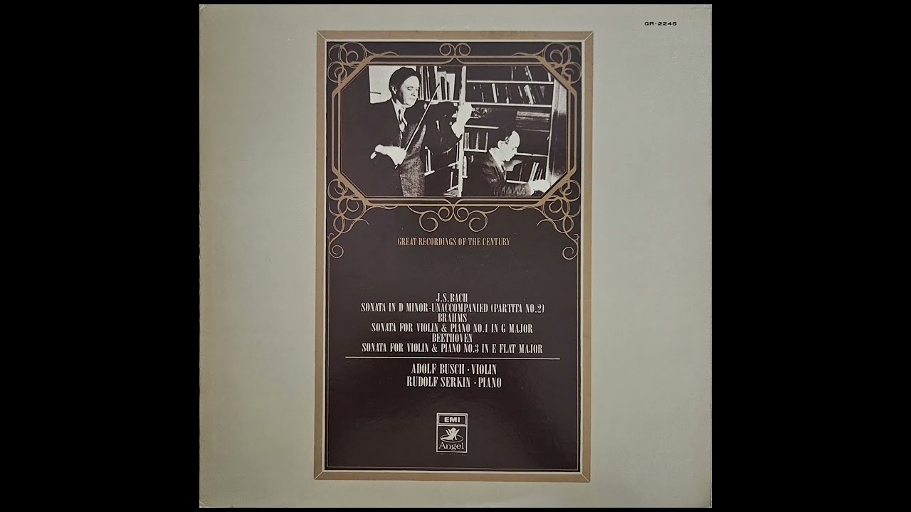 Adolf Busch : JS Bach BWV 1004 Partita No  2
