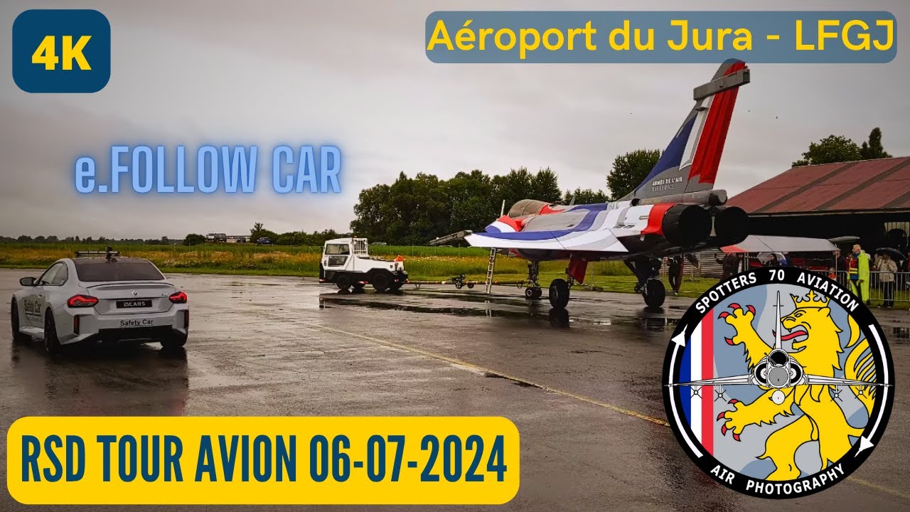 Rafale Solo Display 2024 Tour avion et tractage - Aéroport Dole Jura - LFGJ - 06-07-2024