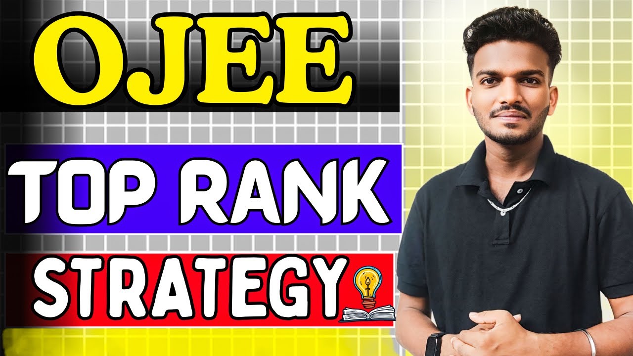 OJEE Top Rank Strategy 2026 🔥 | Secret Plan to Score Top Rank | OJEE 2026 |