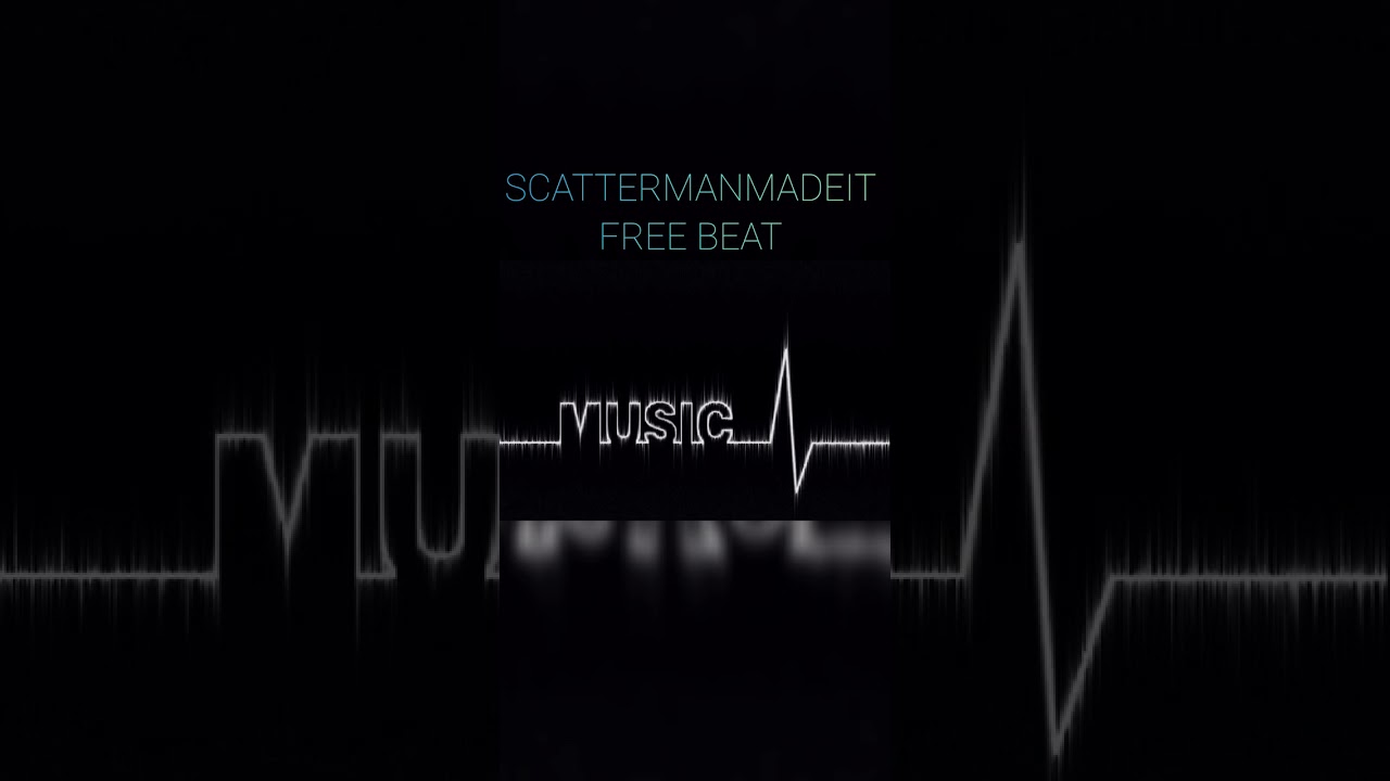 ScattermanMadeIt Free Beat (0969139836)