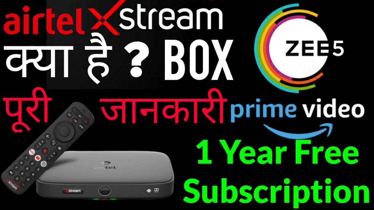 Airtel Xstream Smart Box | Airtel Xstream Box Kya Hai ? Puri Jankari | Amazon Prime Zee5 Free 1 Year