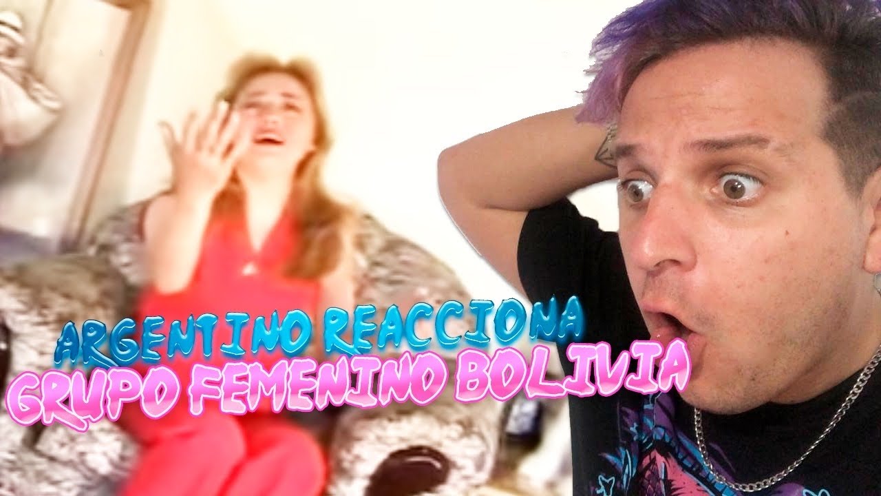 ARGENTINO REACCIONA 🇦🇷 GRUPO FEMENINO BOLIVIA 🇧🇴 DESPIDETE! 😱