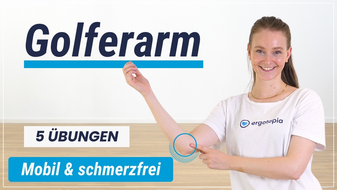 5 Golferarm &Uuml;bungen gegen Ellenbogen-Schmerzen auf der Innenseite l Symptome + Behandlung