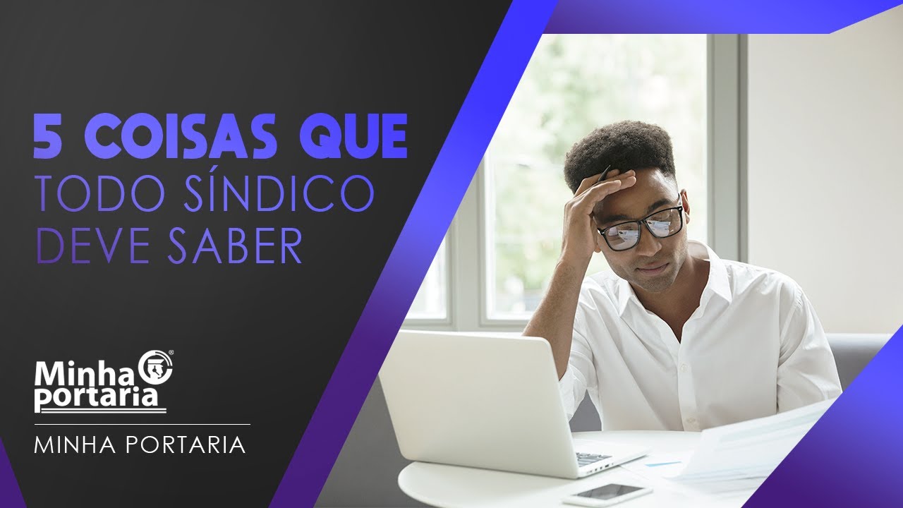 ✅ 5 COISAS QUE TODO S&Iacute;NDICO DEVE SABER PARA ADMINISTRAR UM CONDOM&Iacute;NIO 📌